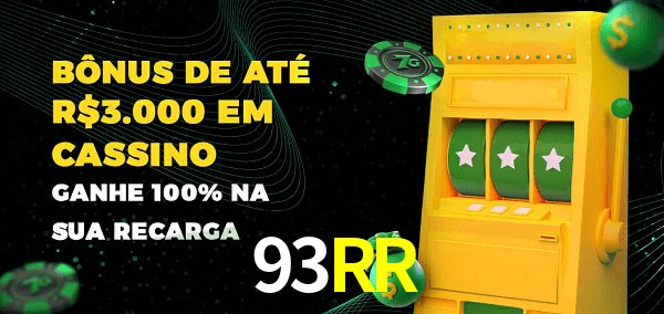 93RR melhor bônus de depósito